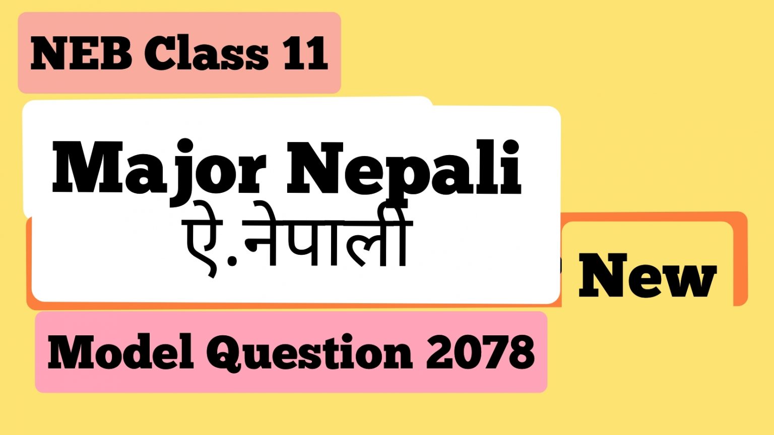 NEB Class 11 Major Nepali Model Question Paper 2078 - Your All Notes