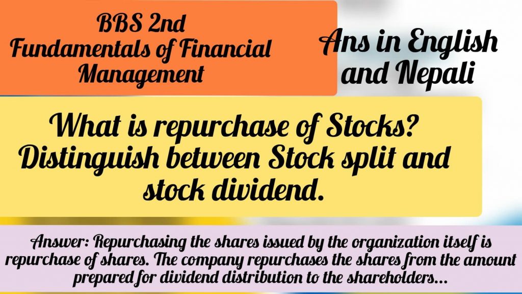 what-is-repurchase-of-stocks-distinguish-between-stock-split-and-stock