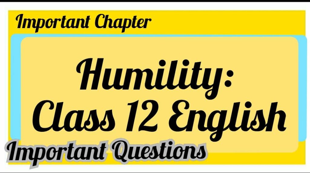 humility essay class 12