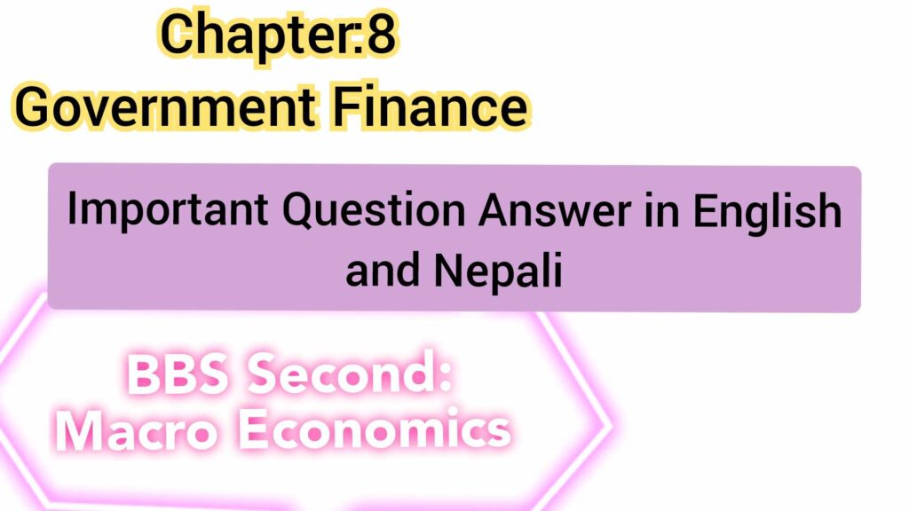 Government Finance: BBS Second Macro Economics Note